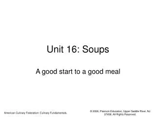Unit 16: Soups