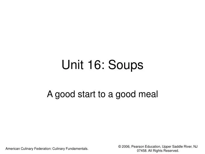 unit 16 soups