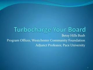 Turbocharge Your Board