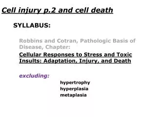 Cell injury p.2 and cell death