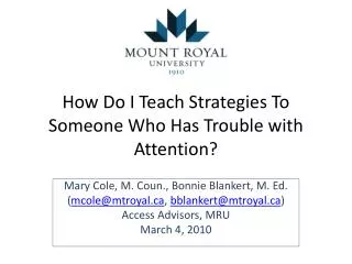 How Do I Teach Strategies To Someone Who Has Trouble with Attention?