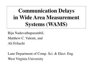 Communication Delays in Wide Area Measurement Systems (WAMS)