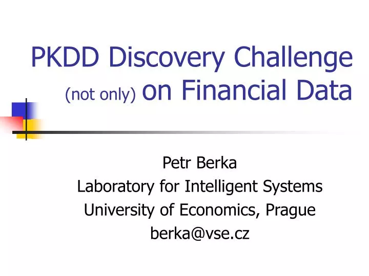 pkdd discovery challenge not only on financial data