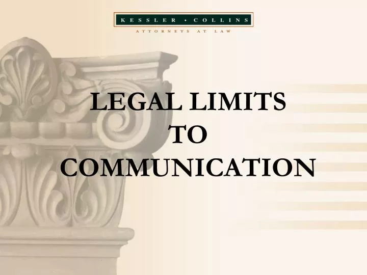 legal limits to communication