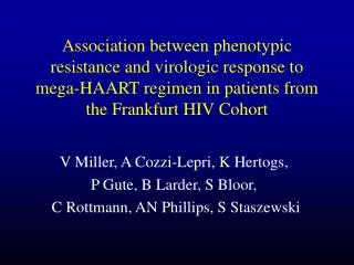 Association between phenotypic resistance and virologic response to mega-HAART regimen in patients from the Frankfurt HI