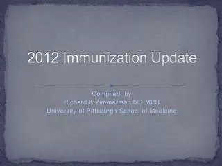 2012 Immunization Update
