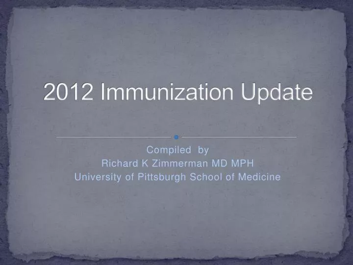 2012 immunization update