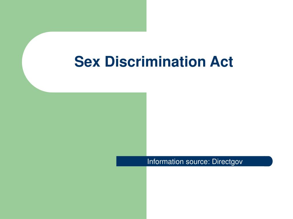 PPT - Sex Discrimination Act PowerPoint Presentation, free download