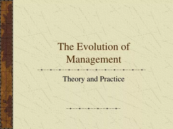 the evolution of management