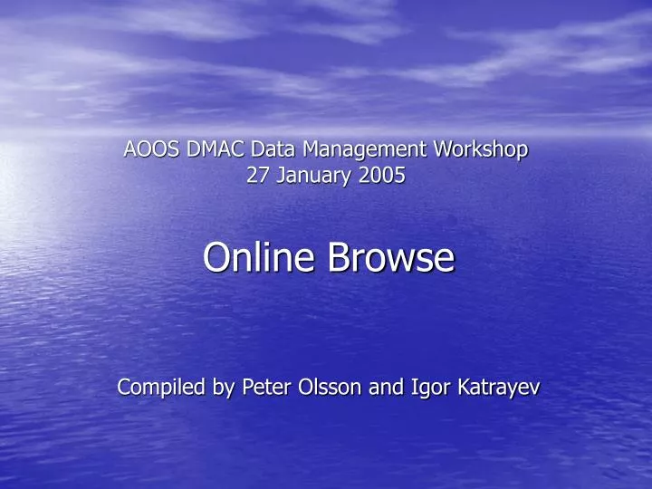 aoos dmac data management workshop 27 january 2005