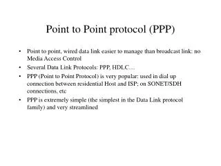 Point to Point protocol (PPP)