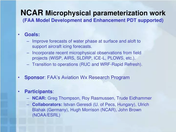 ncar microphysical parameterization work faa model development and enhancement pdt supported