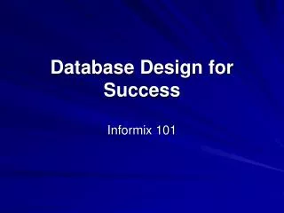 Database Design for Success