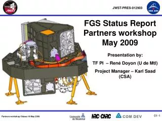 FGS Status Report Partners workshop May 2009