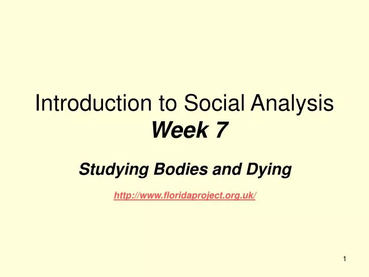 introduction to social analysis week 7