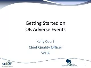Getting Started on OB Adverse Events