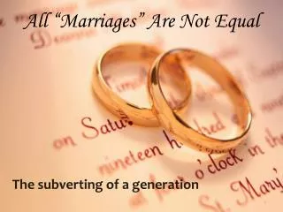 All “Marriages” Are Not Equal