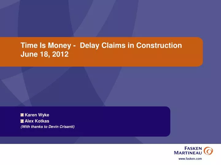 time is money delay claims in construction june 18 2012