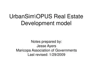 UrbanSim\OPUS Real Estate Development model