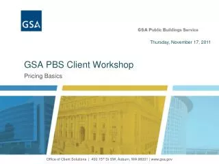 GSA PBS Client Workshop