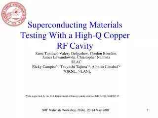 Superconducting Materials Testing With a High-Q Copper RF Cavity