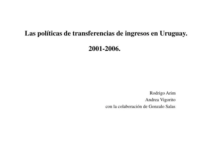 las pol ticas de transferencias de ingresos en uruguay 2001 2006