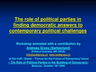 The role of political parties in finding democratic answers to contemporary political challenges
