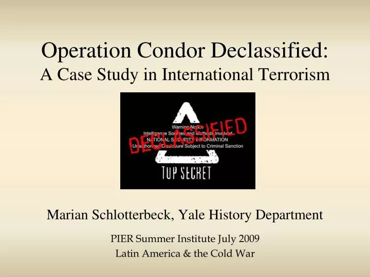 operation condor declassified a case study in international terrorism