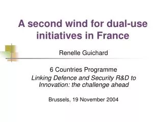 A second wind for dual-use initiatives in France