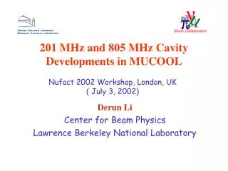 201 MHz and 805 MHz Cavity Developments in MUCOOL