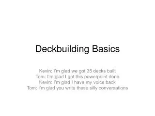 Deckbuilding Basics