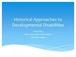 Historical Approaches to Developmental Disabilities