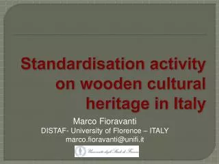 Standardisation activity on wooden cultural heritage in Italy