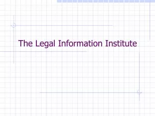 The Legal Information Institute
