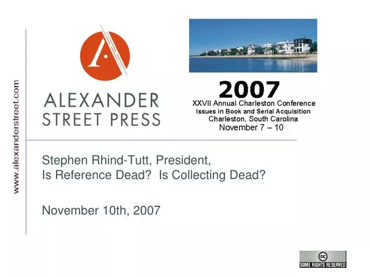 stephen rhind tutt president is reference dead is collecting dead november 10th 2007