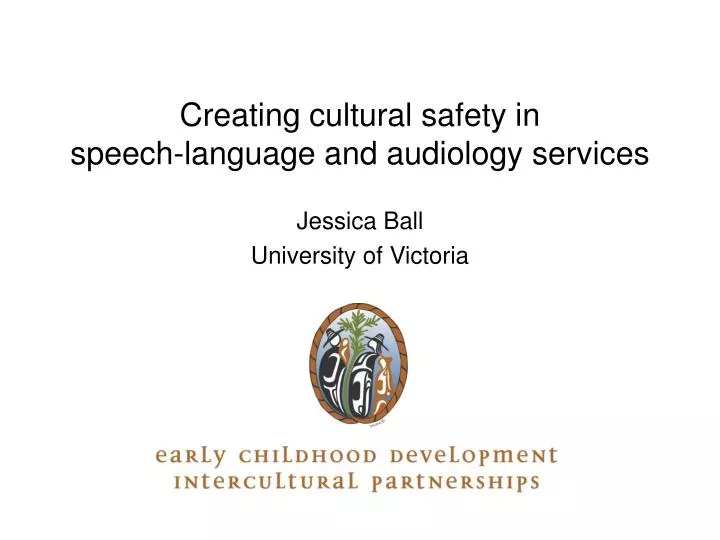 creating cultural safety in speech language and audiology services