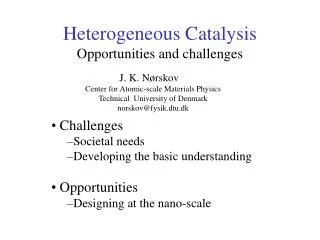 heterogeneous catalysis opportunities and challenges