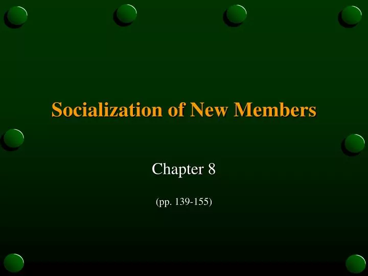 socialization of new members