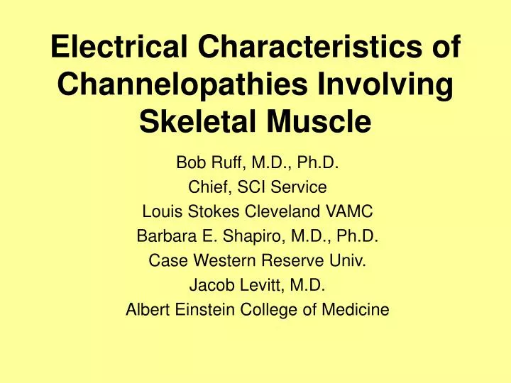 electrical characteristics of channelopathies involving skeletal muscle
