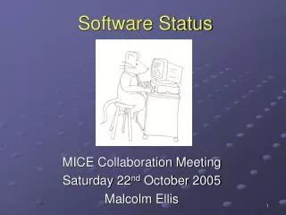 Software Status
