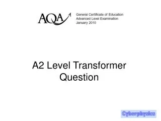 A2 Level Transformer Question