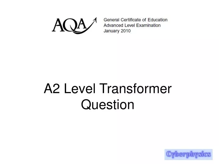 a2 level transformer question