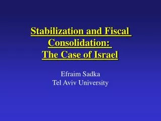 Stabilization and Fiscal Consolidation: The Case of Israel