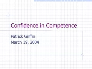 Confidence in Competence