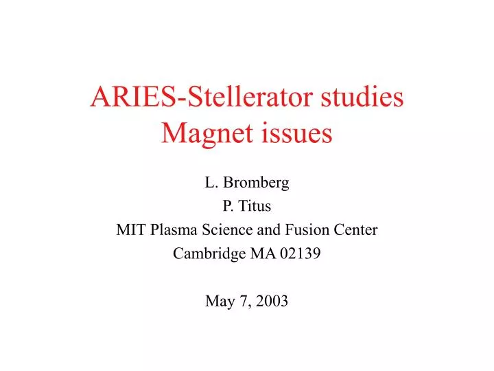 aries stellerator studies magnet issues