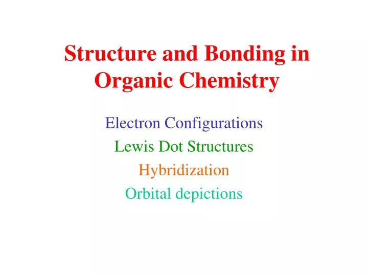 structure and bonding in organic chemistry