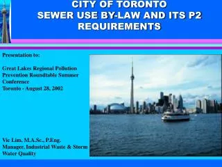 CITY OF TORONTO SEWER USE BY-LAW AND ITS P2 REQUIREMENTS