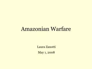 Amazonian Warfare