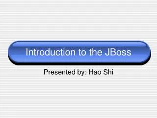 Introduction to the JBoss