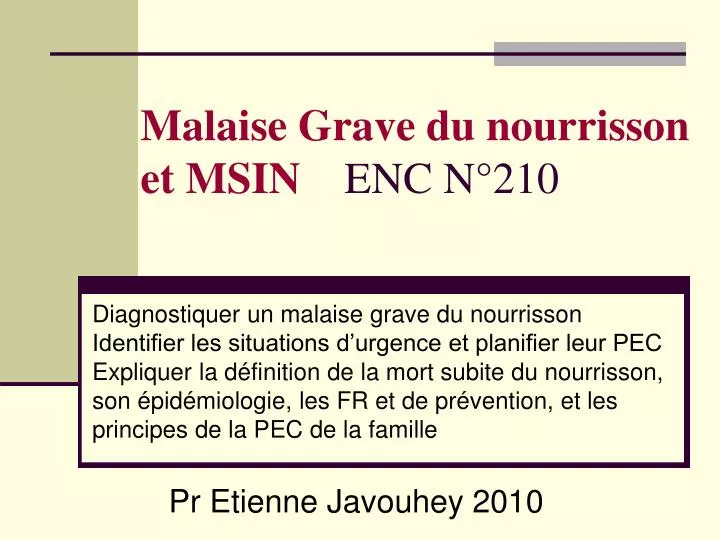 malaise grave du nourrisson et msin enc n 210